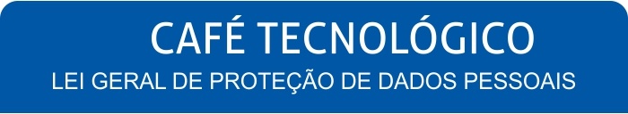 Caf Tecnol gico LGPD Em Belo Horizonte 2023 Sympla